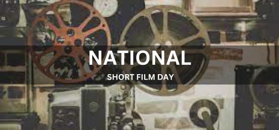 NATIONAL SHORT FILM DAY  [राष्ट्रीय लघु फिल्म दिवस]